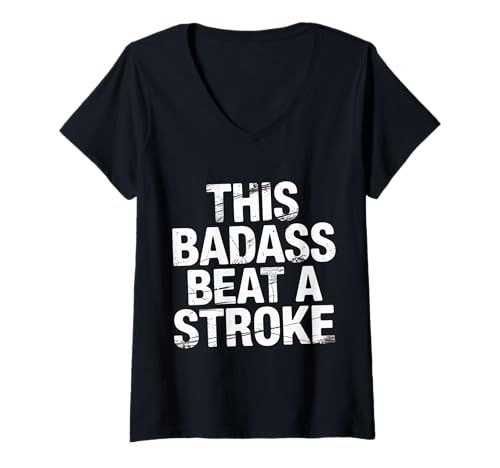 Damen This Badass Beat A Stroke Stroke Warrior Survivor - T-Shirt mit V-Ausschnitt Damen This Badass Beat A Stroke Stroke Warrior Survivor - T-Shirt mit V-Ausschnitt von Schlaganfallheilung und Erholungskrieger
