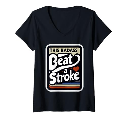 Damen This Badass Beat A Stroke Stroke Warrior Survivor |||- T-Shirt mit V-Ausschnitt Damen This Badass Beat A Stroke Stroke Warrior Survivor |||- T-Shirt mit V-Ausschnitt von Schlaganfallheilung und Erholungskrieger