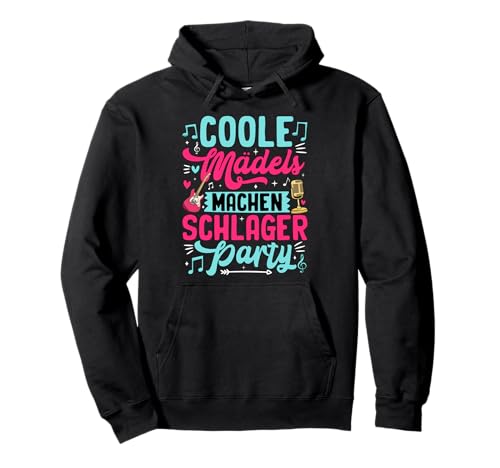 Coole Mädels machen Schlager Party Pullover Hoodie von Schlager Fans Mädelsabend Party Crew Team