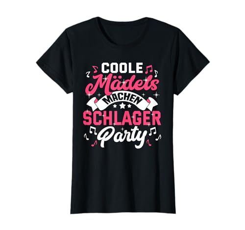 Lustig Frauen Musik - Coole Mädels machen Schlager Party T-Shirt von Schlager Musik Veranstaltung Geschenke Für Frauen