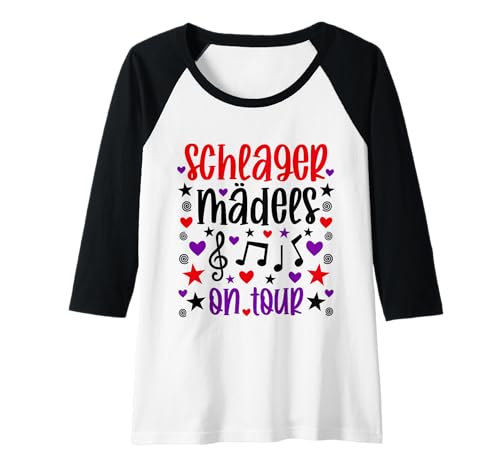 Damen Schlagermädels on Tour - Schlager Party - Mädels Deko Outfit Raglan von Schlager - Schlagerparty - Schlagermädels on Tour