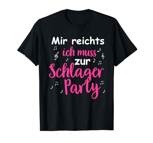 Schlager Musik Kostüm Party Mädels Schlagerfan Schlagermusik T-Shirt von Schlager Tshirt Damen Schlagerparty Kostüm Party