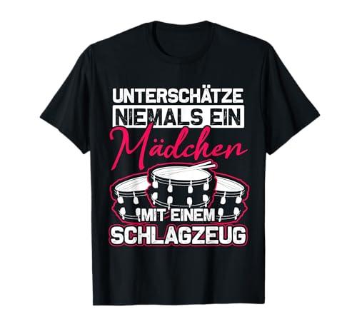 Schlagzeug Geschenk Mädchen Schlagzeuger Drummer T-Shirt von Schlagzeug Geschenk Drummer Musik Mädchen
