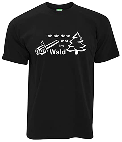 T-Shirt Ich Bin dann mal im Wald Herren Kurzarm Brustdruck | Schwarz | Größe L von Schlüter