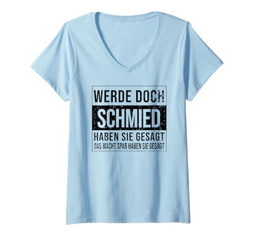 Damen Schmied Geburtstag Arbeit witzige Handwerker Schmied T-Shirt mit V-Ausschnitt von Schmied Zubehör Geschenke Geburtstags-Shirts