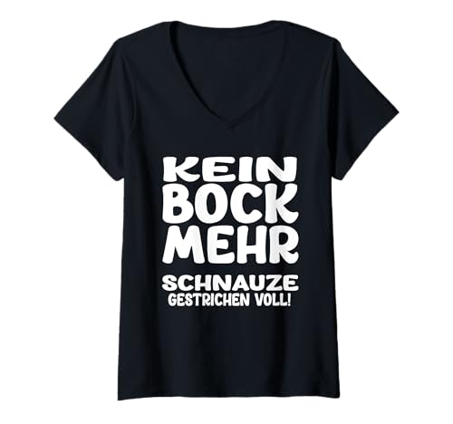 Damen Kein Bock mehr Ich kam SAH und Hatte direkt keinen Bock T-Shirt mit V-Ausschnitt Damen Kein Bock mehr Ich kam SAH und Hatte direkt keinen Bock T-Shirt mit V-Ausschnitt von Schnauze voll Ich bin nicht faul Kein bock mehr