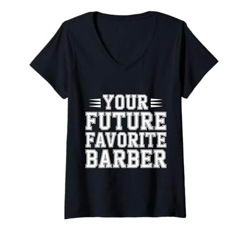 Damen Your Future Favorite Barber Cut Hairstylist Expert |- T-Shirt mit V-Ausschnitt von Schneiden Sie Profis im Friseurstil