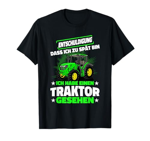 Kinder Entschuldigung, dass ich zu spät bin Traktor gesehen T-Shirt Kinder Entschuldigung, dass ich zu spät bin Traktor gesehen T-Shirt von Schon wieder zu spät. Trecker ist schuld - Jungen