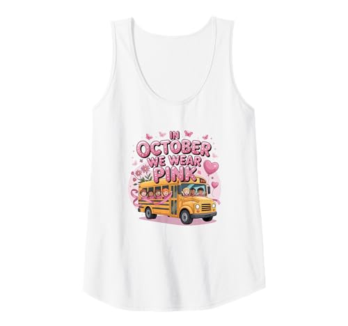 Damen Schulbus im Oktober tragen wir rosa Brustkrebs-Bewusstsein Tank Top Damen Schulbus im Oktober tragen wir rosa Brustkrebs-Bewusstsein Tank Top von School Bus Breast Cancer Awareness Women's Shirt