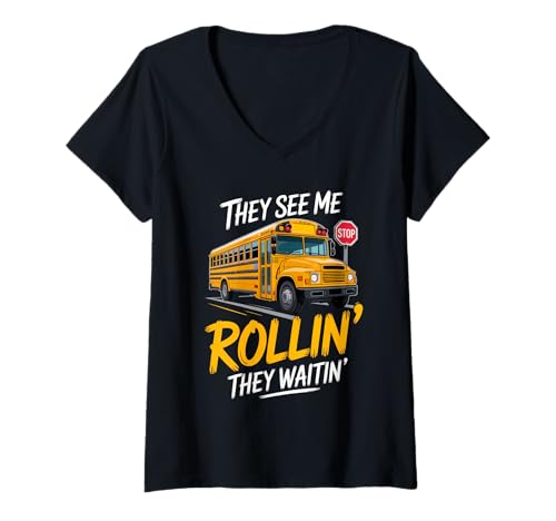 Damen School Bus Driver They See Me Rollin' They Waitin' Funny T-Shirt mit V-Ausschnitt Damen School Bus Driver They See Me Rollin' They Waitin' Funny T-Shirt mit V-Ausschnitt von School Bus Driver They See Me Rollin They Waitin