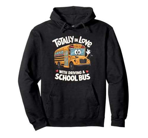 Total in Love with Driving a School Bus Ride for Women Pullover Hoodie von School Bus School Bus Driver School Bus Driver