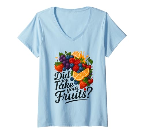 Damen Did You Take Your Fruits Funny Lunch Lady Staff Fruit Lovers T-Shirt mit V-Ausschnitt von School Lunch Lady Fruits Diet Humor Tees & Gifts
