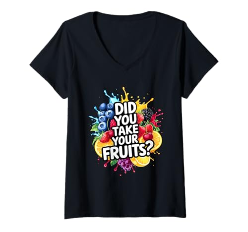 Damen Did You Take Your Fruits Funny Lunch Lady Staff Fruit Lovers T-Shirt mit V-Ausschnitt von School Lunch Lady Fruits Diet Humor Tees & Gifts