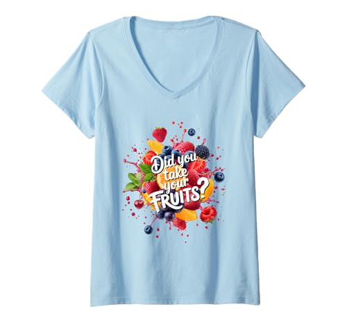 Damen Did You Take Your Fruits Funny Lunch Lady Staff Fruit Lovers T-Shirt mit V-Ausschnitt von School Lunch Lady Fruits Diet Humor Tees & Gifts