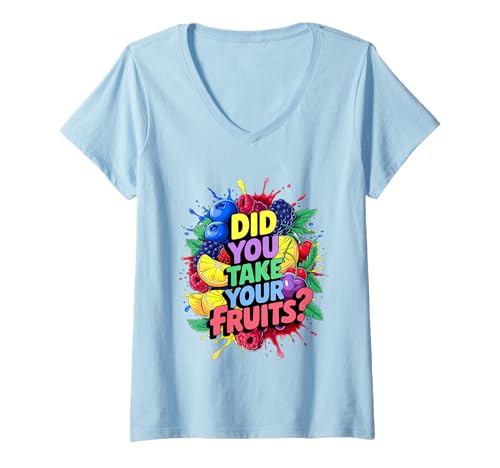 Damen Did You Take Your Fruits Funny Lunch Lady Staff Fruit Lovers T-Shirt mit V-Ausschnitt von School Lunch Lady Fruits Diet Humor Tees & Gifts