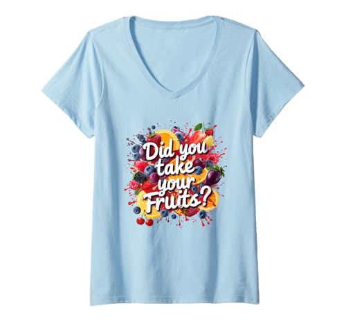 Damen Did You Take Your Fruits Funny Lunch Lady Staff Fruit Lovers T-Shirt mit V-Ausschnitt von School Lunch Lady Fruits Diet Humor Tees & Gifts