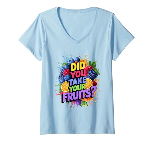 Damen Did You Take Your Fruits Funny Lunch Lady Staff Fruit Lovers T-Shirt mit V-Ausschnitt von School Lunch Lady Fruits Diet Humor Tees & Gifts