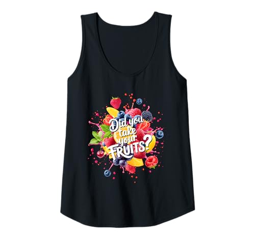 Damen Did You Take Your Fruits Funny Lunch Lady Staff Fruit Lovers Tank Top von School Lunch Lady Fruits Diet Humor Tees & Gifts