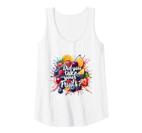 Damen Did You Take Your Fruits Funny Lunch Lady Staff Fruit Lovers Tank Top von School Lunch Lady Fruits Diet Humor Tees & Gifts
