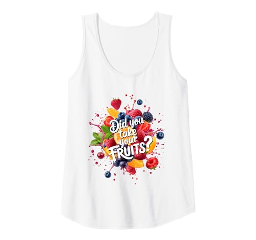 Damen Did You Take Your Fruits Funny Lunch Lady Staff Fruit Lovers Tank Top von School Lunch Lady Fruits Diet Humor Tees & Gifts