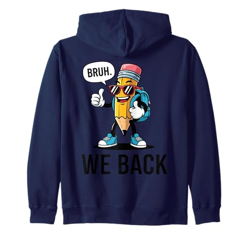 Lustiger Stift „Bruh We Back“ für Schulanfänger und Kinder Kapuzenjacke von School Staff Apparel.USA