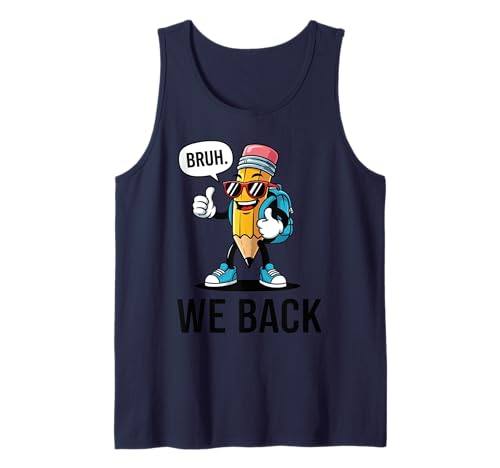 Lustiger Stift „Bruh We Back“ für Schulanfänger und Kinder Tank Top Lustiger Stift „Bruh We Back“ für Schulanfänger und Kinder Tank Top von School Staff Apparel.USA