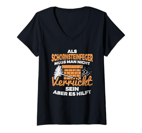 Damen Verrückter Schornsteinfeger Kaminkehrer Schornsteinfeger T-Shirt mit V-Ausschnitt Damen Verrückter Schornsteinfeger Kaminkehrer Schornsteinfeger T-Shirt mit V-Ausschnitt von Schornsteinfeger Kaminreiniger
