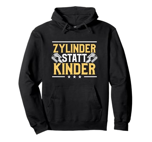 zylinder statt kinder Pullover Hoodie von Schrauber Tuner Mechaniker Geschenk