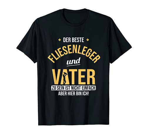 Herren Bester Fliesenleger Und Vater Handwerker Fliesenleger T-Shirt von Schreiner Handwerker Werkstatt