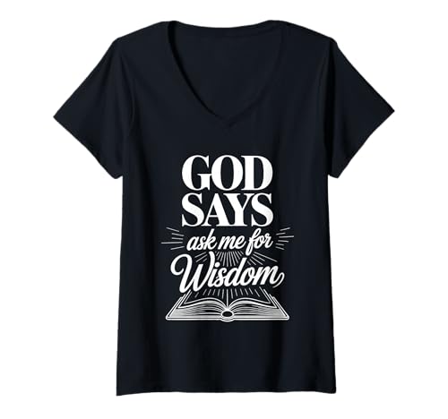 Damen God Says Ask Me for Wisdom Erinnerung der Glaubensbibel - T-Shirt mit V-Ausschnitt Damen God Says Ask Me for Wisdom Erinnerung der Glaubensbibel - T-Shirt mit V-Ausschnitt von Schriften Glaubensförderung Motivation