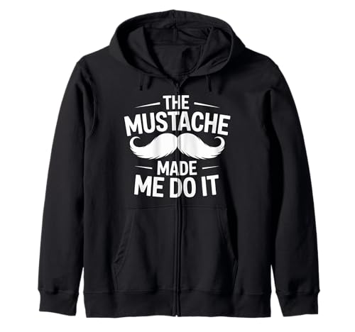 The Mustache Made Me Do It Quirky Bearded Father Man - Kapuzenjacke von Schrulliger Schnurrbarthumor