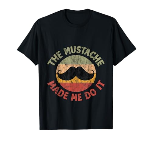 The Mustache Made Me Do It Quirky Bearded Father Man -- T-Shirt von Schrulliger Schnurrbarthumor