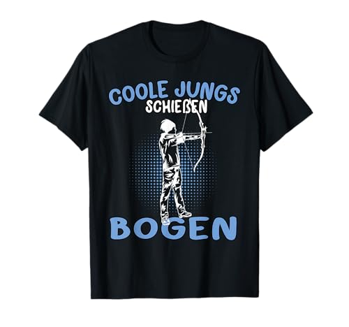 Coole Jungs schießen Bogen Bogenschütze Bogenschützen T-Shirt Coole Jungs schießen Bogen Bogenschütze Bogenschützen T-Shirt von Schütze mit Langbogen oder Sportbogen Designs