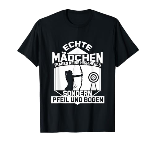 Bogenschießen Pfeile Bogenschütze Frauen Geschenk T-Shirt Bogenschießen Pfeile Bogenschütze Frauen Geschenk T-Shirt von Schützenfest Designs Co