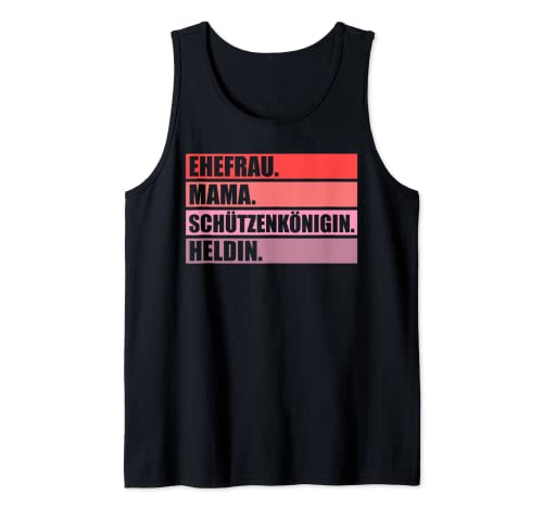 Schützenverein Mutter Mama Schützenfest Schützenkönigin Tank Top von Schützenkönig Schützenfest Geschenk