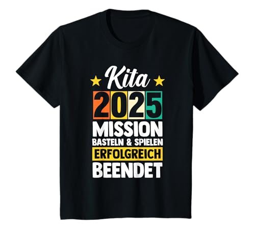 Kinder Kita Abgänger 2025 Einschulung Schulkind T-Shirt von Schule Letzter Tag 2025 Kindergarten