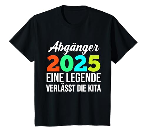 Kinder Kita Abgänger 2025 Einschulung Schulkind T-Shirt von Schule Letzter Tag 2025 Kindergarten