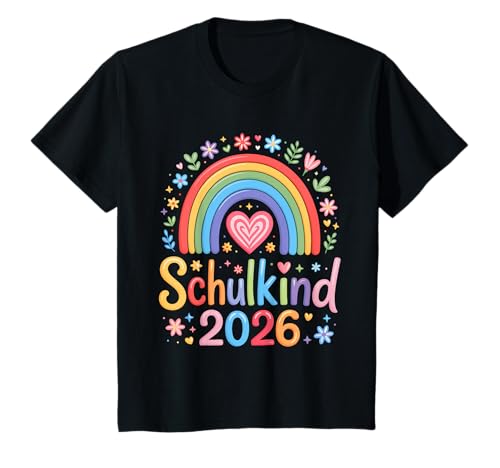 Regenbogen Schulanfang Einschulung Schulkind 2026 Mädchen T-Shirt von Schulkind Kitaabgänger Erste Klasse Mädchen 2026