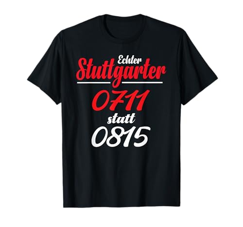 Stuttgart T-Shirt Stuggi 0711 Schwabenland Männer Frauen T-Shirt Stuttgart T-Shirt Stuggi 0711 Schwabenland Männer Frauen T-Shirt von Schwaben & Stuttgarter Outfit Bekleidung