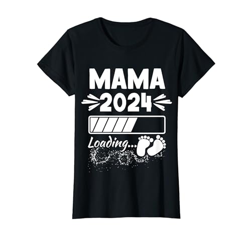 Damen Mama 2024 Loading Schwanger Baby Kind Werdende Mutter T-Shirt von Schwangerschaft Mama Loading Baby Geschenkideen