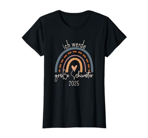 Ich Werde Große Schwester 2025 Boho Regenbogen Baby Mädchen T-Shirt von Schwangerschaft Verkündung Baby Geschenk Geburt