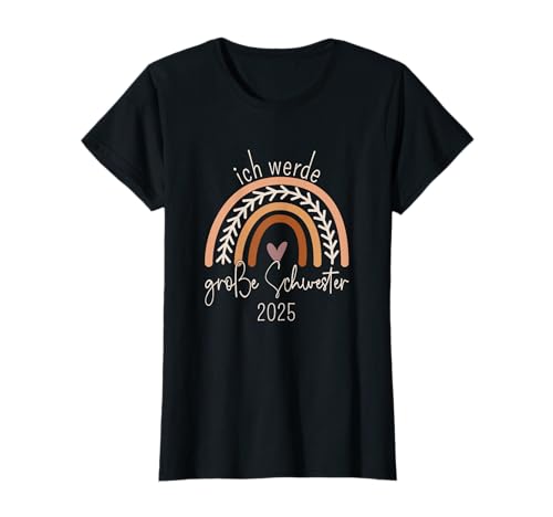 Ich Werde Große Schwester 2025 Boho Regenbogen Baby Mädchen T-Shirt von Schwangerschaft Verkündung Baby Geschenk Geburt