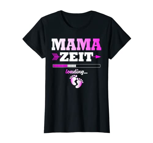 Damen Mama Zeit loading Werdende Mutterschutz Nachwuchs Geschenk T-Shirt von Schwangerschaft Zukünftige Mama Mutter Baby Geburt