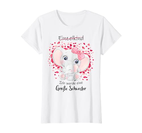 Einzelkind Elefant Mädchen Ich Werde Große Schwester 2024 T-Shirt von Schwangerschaft & Nachwuchs verkünden Tochter