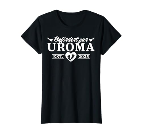 Damen Urgroßmutter Babyparty Befördert zur Uroma 2025 T-Shirt Damen Urgroßmutter Babyparty Befördert zur Uroma 2025 T-Shirt von Schwangerschaftsverkündung Ideen 2025 Urgroßeltern