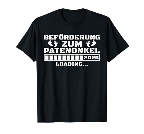 Herren Schwangerschaft ankündigen 2025 Beförderung zum Patenonkel T-Shirt von Schwangerschaftsverkündung Tante und Onkel
