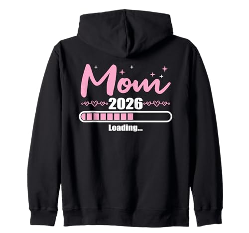 Mutter 2026 Wird Geladen Mama 2026 Kapuzenjacke von Schwangerschaftsverkündung als Geschenk für Mamas