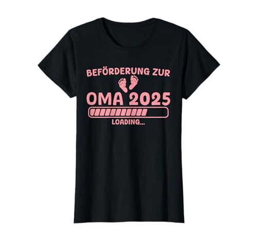 Damen Beförderung zur Oma 2025 lädt Werdende Großmutter T-Shirt von Schwangerschaftsverkünung Idee Großeltern