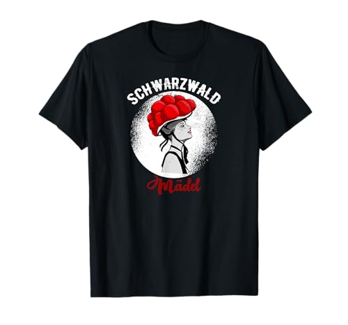 Schwarzwald Schwarzwaldmädel Bollenhut Damen Deutschland T-Shirt von Schwarzwald Schwarzwaldmädel Frauen Mädchen