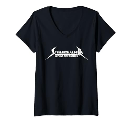 Damen Schwarzwälder Nothing Else Matters lustiges Motiv T-Shirt mit V-Ausschnitt Damen Schwarzwälder Nothing Else Matters lustiges Motiv T-Shirt mit V-Ausschnitt von Schwarzwald meine Heimat